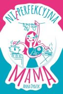 Ok�adka - Nieperfekcyjna mama