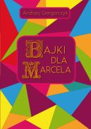 Ok�adka - Bajki dla Marcela