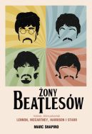 Ok�adka - �ony Beatles�w. Kobiety, kt�re pokochali Lennon, McCartney, Harrison i Starr