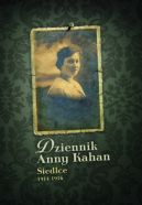 Ok�adka - Dziennik Anny Kahan. Siedlce 1914-1916