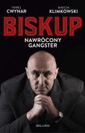 Okadka ksiki - Biskup. Nawrcony gangster