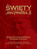 Okadka ksizki - wity Jan Pawe II. Zdjcia z kanonizacji