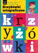 Okładka - Krzyżówki ortograficzne. Ćwiczenia rozmaite ortografią podszyte