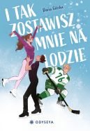 Ok�adka - I tak zostawisz mnie na lodzie