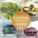 Okładka - Białystok, któregoma nie