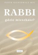 Okadka ksizki - Rabbi, gdzie mieszkasz?
