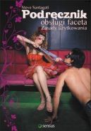 Ok�adka - Podr�cznik obs�ugi faceta. Zasady u�ytkowania