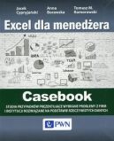 Ok�adka - Casebook. Excel w firmie. 12 studi�w przypadk�w - wybrane problemy z firm i instytucji rozwi�zane na podstawie rzeczywistych danych