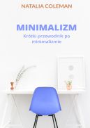 Okadka - Minimalizm. Krtki przewodnik po minimalizmie