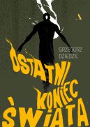 Ok�adka - Ostatni koniec �wiata