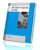 Ok�adka - Jak dzieci ucz� si� i my�l�. Spo�eczne konteksty rozwoju poznawczego