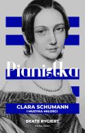 Ok�adka ksi�zki - Pianistka. Clara Schumann i muzyka mi�o�ci