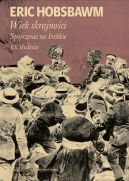 Okładka - Wiek skrajności. Spojrzenie na krótkie XX stulecie