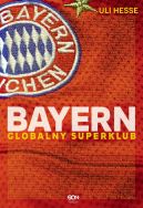 Okadka ksizki - Bayern. Globalny superklub