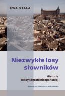Okadka ksiki - Niezwyke losy sownikw. Historia leksykografii hiszpaskiej