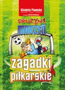 Okadka - Zagadki pikarskie. Druyna marze