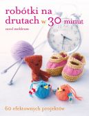Ok�adka ksi�zki - Rob�tki na drutach w 30 minut