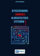 Ok�adka - W poszukiwaniu zwinno�ci w architekturze system�w IT
