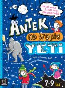 Okadka - Antek na tropie yeti. wiat wedug Antka i inne nieznonoci