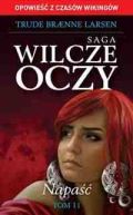 Okładka ksiązki - Saga Wilcze Oczy t. 11. Napaść