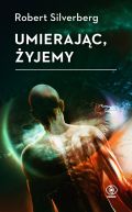 Ok�adka - Umieraj�c, �yjemy
