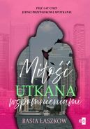 Ok�adka - Mi�o�� utkana wspomnieniami