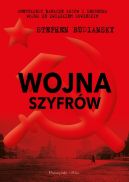 Ok�adka - Wojna szyfr�w. Ameryka�scy �amacze kod�w i sekretna wojna ze Zwi�zkiem Sowieckim
