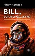 Ok�adka ksi�zki - Bill, bohater galaktyki