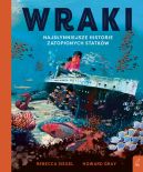 Okadka - Wraki. Najsynniejsze historie zatopionych statkw