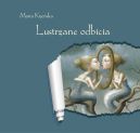 Okładka książki - Lustrzane odbicia