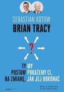 Okadka - Ty postaw na zmian, my pokaemy Ci, jak jej dokona
