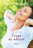 Ok�adka ksi��ki - Droga do marze�