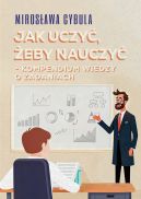 Ok�adka - Jak uczy�, �eby nauczy� - kompendium wiedzy o zadaniach