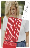 Okadka ksiki - Matka polka feministka