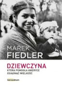 Okadka - Dziewczyna, ktra pomoga Ameryce osign wielko