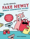 Okadka ksizki - Fake newsy. Inwazja morderczych majtek!