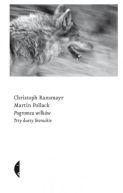 Ok�adka - Pogromca wilk�w. Trzy duety literackie