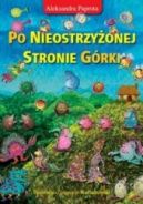 Ok�adka ksi�zki - Po nieostrzy�onej stronie g�rki