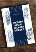 Ok�adka ksi�zki - Kochana Babciu Kochany Dziadku