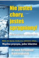 Ok�adka - Nie jeste� chory, jeste� spragniony!