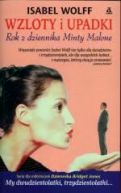 Okadka ksizki - Wzloty i upadki: Rok z dziennika Minty Malone