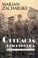 Okadka ksizki - Operacja Reichswehra. Kulisy wywiadu II RP 