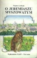 Okadka ksizki - O Jeremiaszu Myszowatym