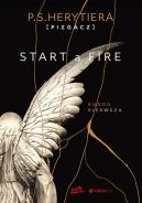 Okładka ksiązki - Start a Fire. Runda pierwsza