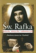 Okadka - w. Rafka, mniszka, mistyczka, cudotwrczyni