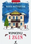 Okładka - Wypocznij i zgiń