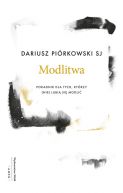 Okładka - Modlitwa. Poradnik dla tych, którzy (nie) lubią się modlić