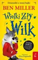 Ok�adka ksi�zki - Dzienniki z innej bajki. Wielki Z�y Wilk