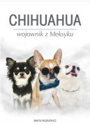 Okładka - Chihuahua wojownik z Meksyku