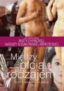 Ok�adka - Mi�dzy p�ci� a rodzajem – teorie, badania, aplikacje